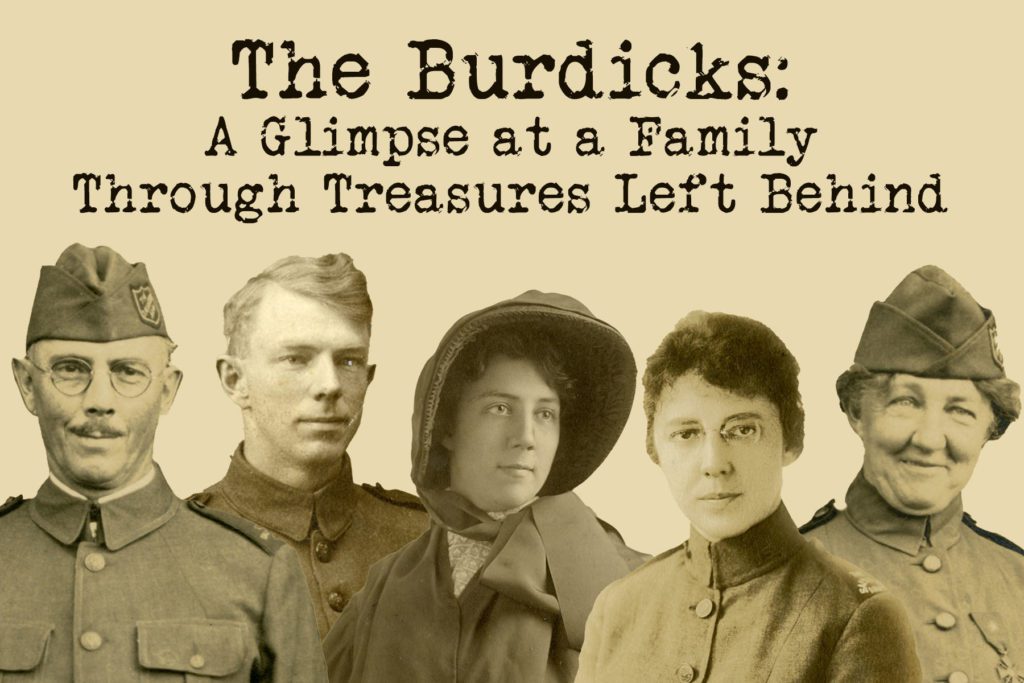 Photo collage featuring all five members of The Burdick Family. Includes text The Burdicks: a Glimpse at a Family Through Treasures Left Behind