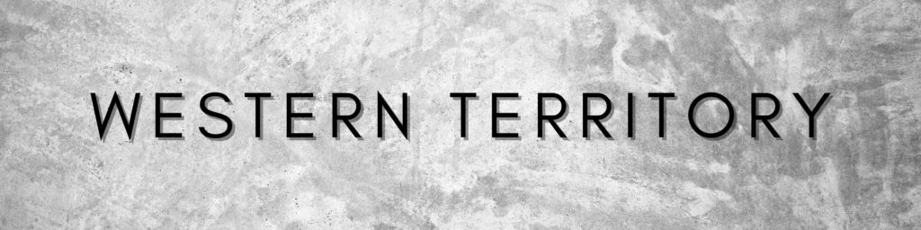 Graphic containing grey textured background and text "Western Territory"