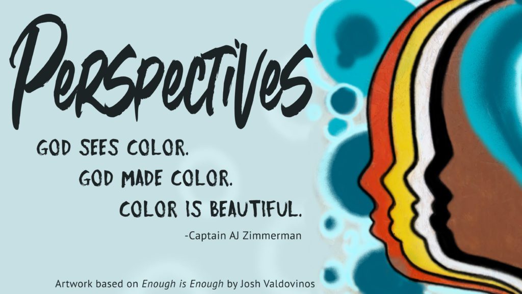 Title banner for Perspectives online exhibit. Text includes "Perspectives. God sees color. God made color. Color is beautiful. Captain AJ Zimmerman. banner includes swirls and dots in shades of blue and a graphic of face profiles layered on each other in brown, black, white, yellow, and red.
